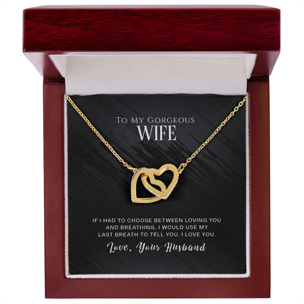 To My Wife If I Had to Choose Inseparable Necklace-Express Your Love Gifts
