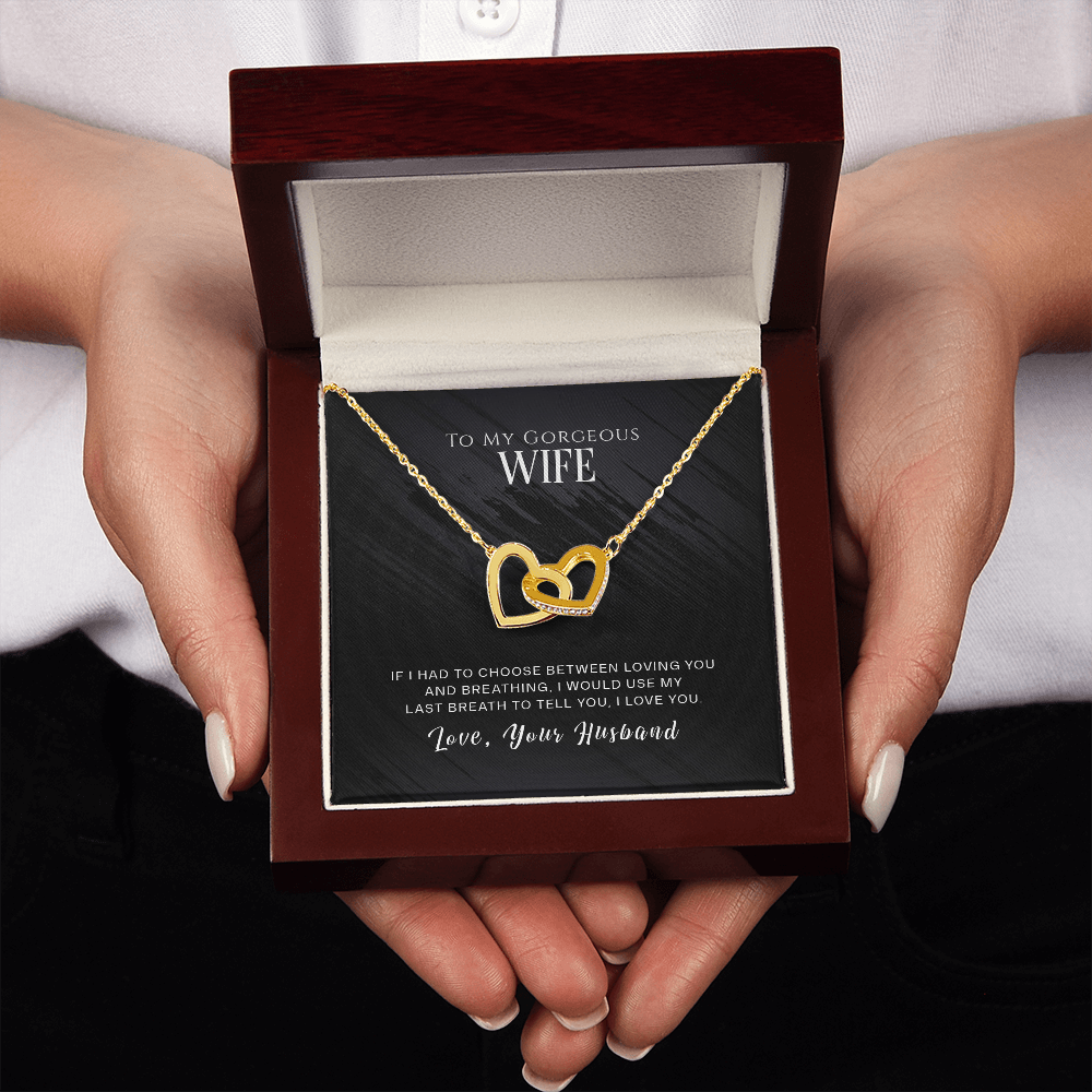 To My Wife If I Had to Choose Inseparable Necklace-Express Your Love Gifts