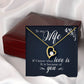 To My Wife If I Know What Love Is Forever Necklace w Message Card-Express Your Love Gifts