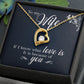 To My Wife If I Know What Love Is Forever Necklace w Message Card-Express Your Love Gifts