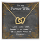 To My Wife Love is Here Forever Farmer Wife Inseparable Necklace-Express Your Love Gifts