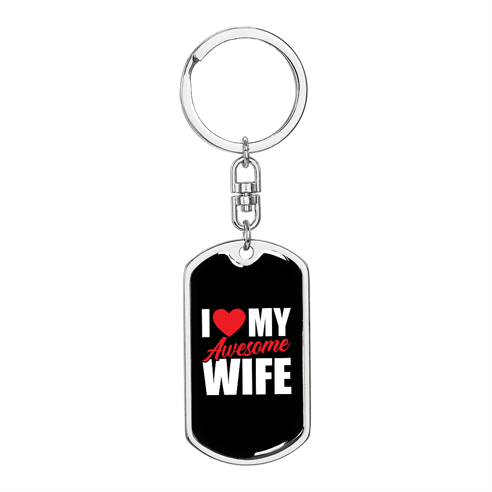 To My Wife Love My Awesome Wife Black Keychain Stainless Steel or 18k Gold Dog Tag Keyring-Express Your Love Gifts