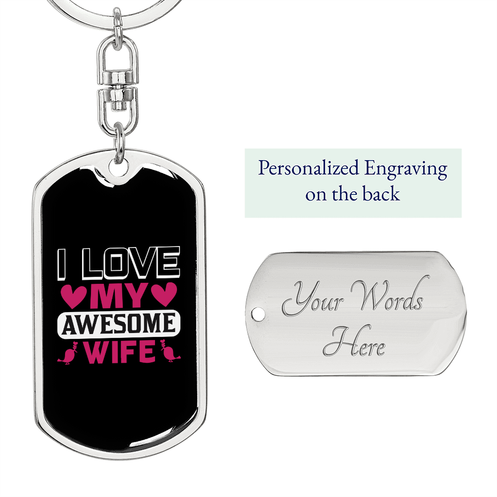 To My Wife Love My Awesome Wife Keychain Stainless Steel or 18k Gold Dog Tag Keyring-Express Your Love Gifts