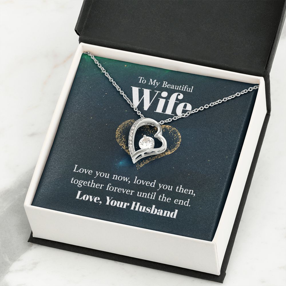 To My Wife Love You Now Forever Necklace w Message Card-Express Your Love Gifts
