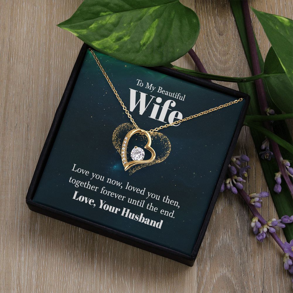 To My Wife Love You Now Forever Necklace w Message Card-Express Your Love Gifts