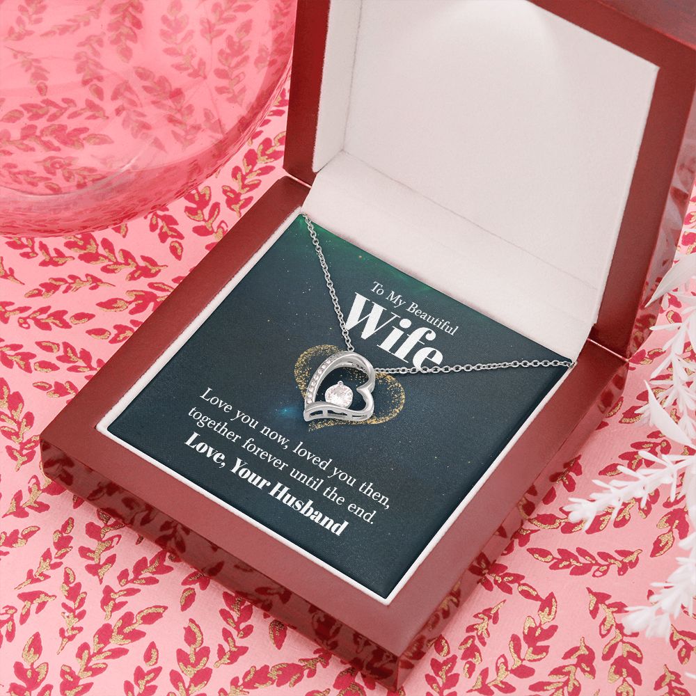 To My Wife Love You Now Forever Necklace w Message Card-Express Your Love Gifts