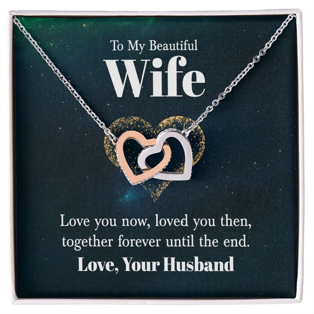 To My Wife Love You Now Inseparable Necklace-Express Your Love Gifts