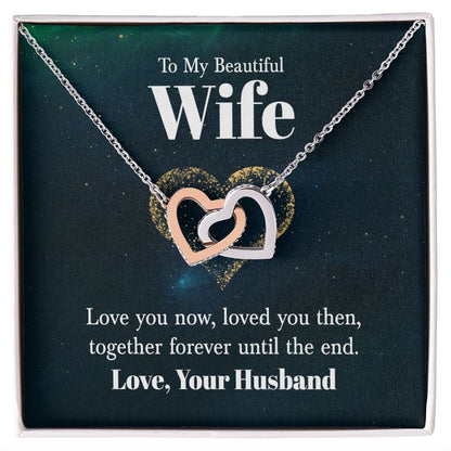 To My Wife Love You Now Inseparable Necklace-Express Your Love Gifts