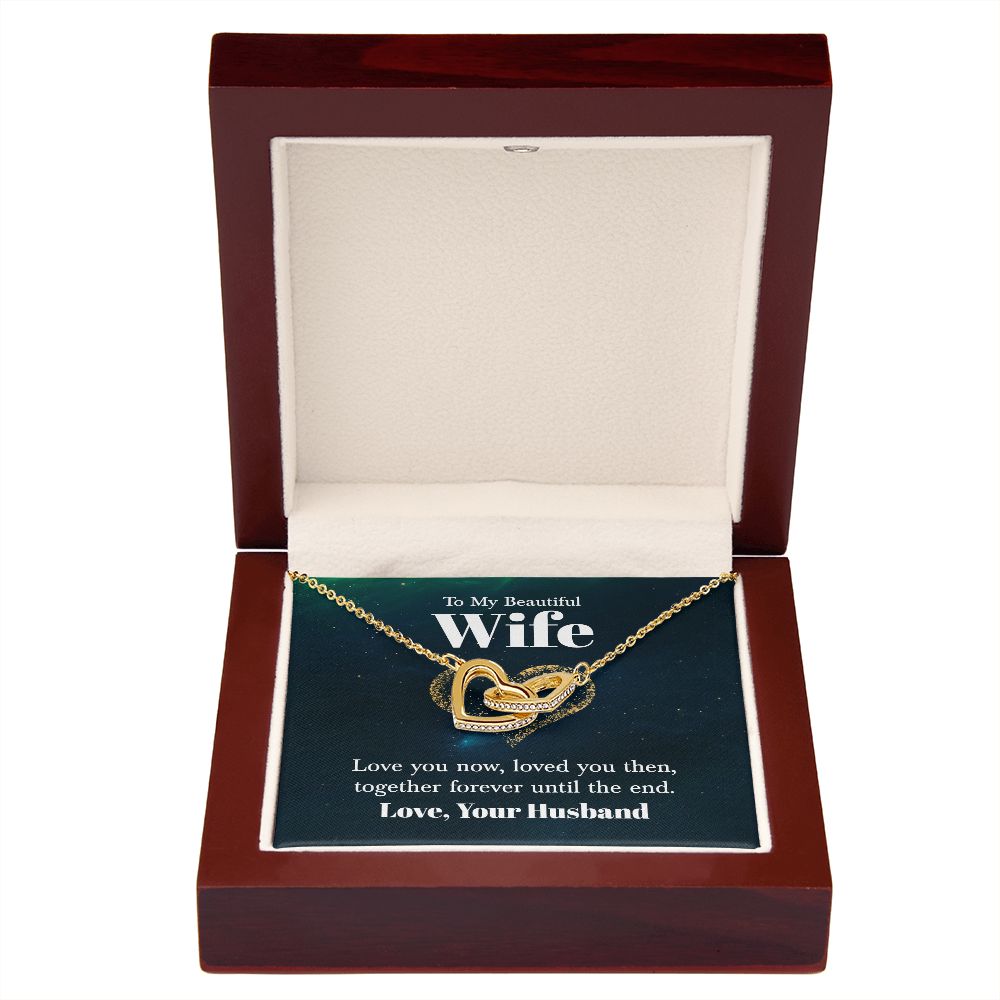 To My Wife Love You Now Inseparable Necklace-Express Your Love Gifts