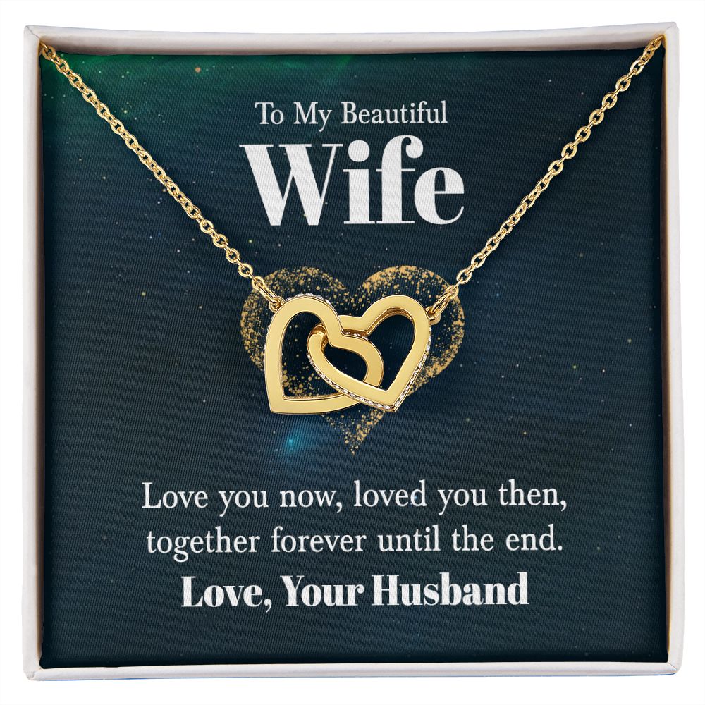To My Wife Love You Now Inseparable Necklace-Express Your Love Gifts