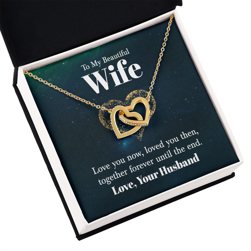 To My Wife Love You Now Inseparable Necklace-Express Your Love Gifts