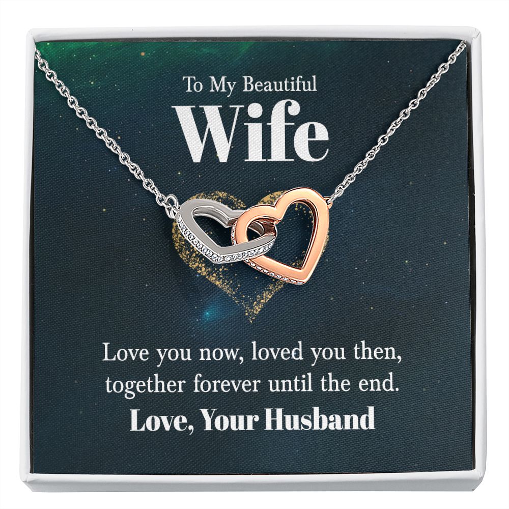 To My Wife Love You Now Inseparable Necklace-Express Your Love Gifts