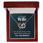 To My Wife Love You Now Inseparable Necklace-Express Your Love Gifts