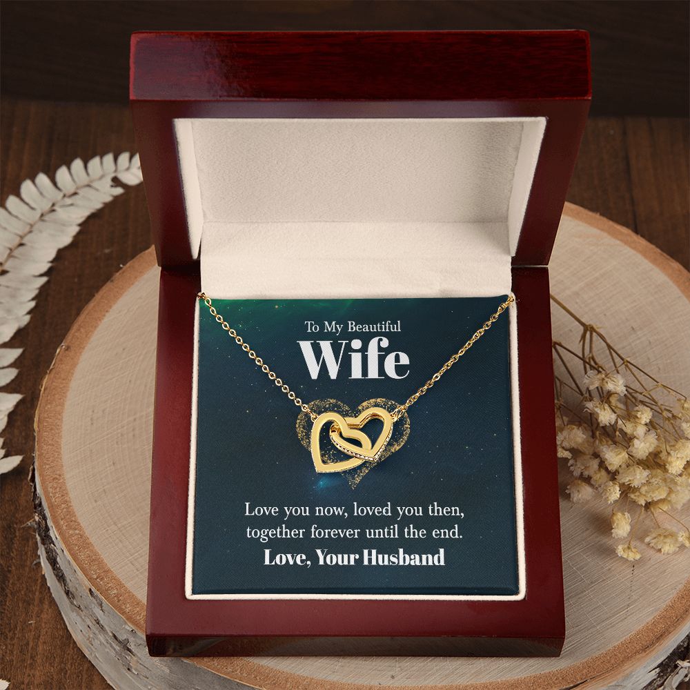 To My Wife Love You Now Inseparable Necklace-Express Your Love Gifts