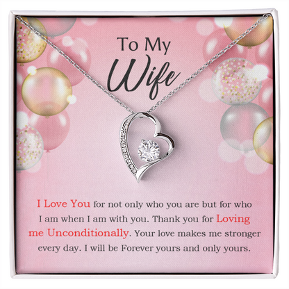 To My Wife Loving Me Unconditionally Message Birthday Forever Necklace w Message Card-Express Your Love Gifts