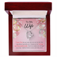 To My Wife Loving Me Unconditionally Message Birthday Forever Necklace w Message Card-Express Your Love Gifts