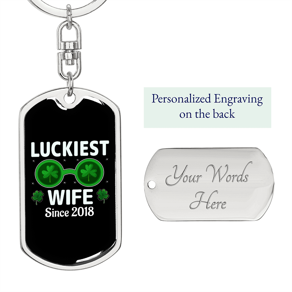 To My Wife Luckiest Wife Since 2018 Keychain Stainless Steel or 18k Gold Dog Tag Keyring-Express Your Love Gifts