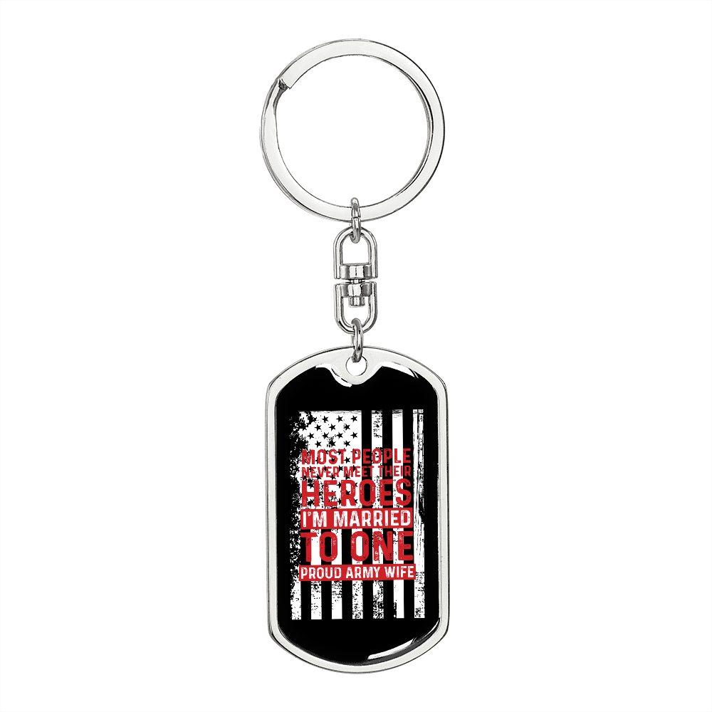 To My Wife Married to Army Hero Keychain Stainless Steel or 18k Gold Dog Tag Keyring-Express Your Love Gifts