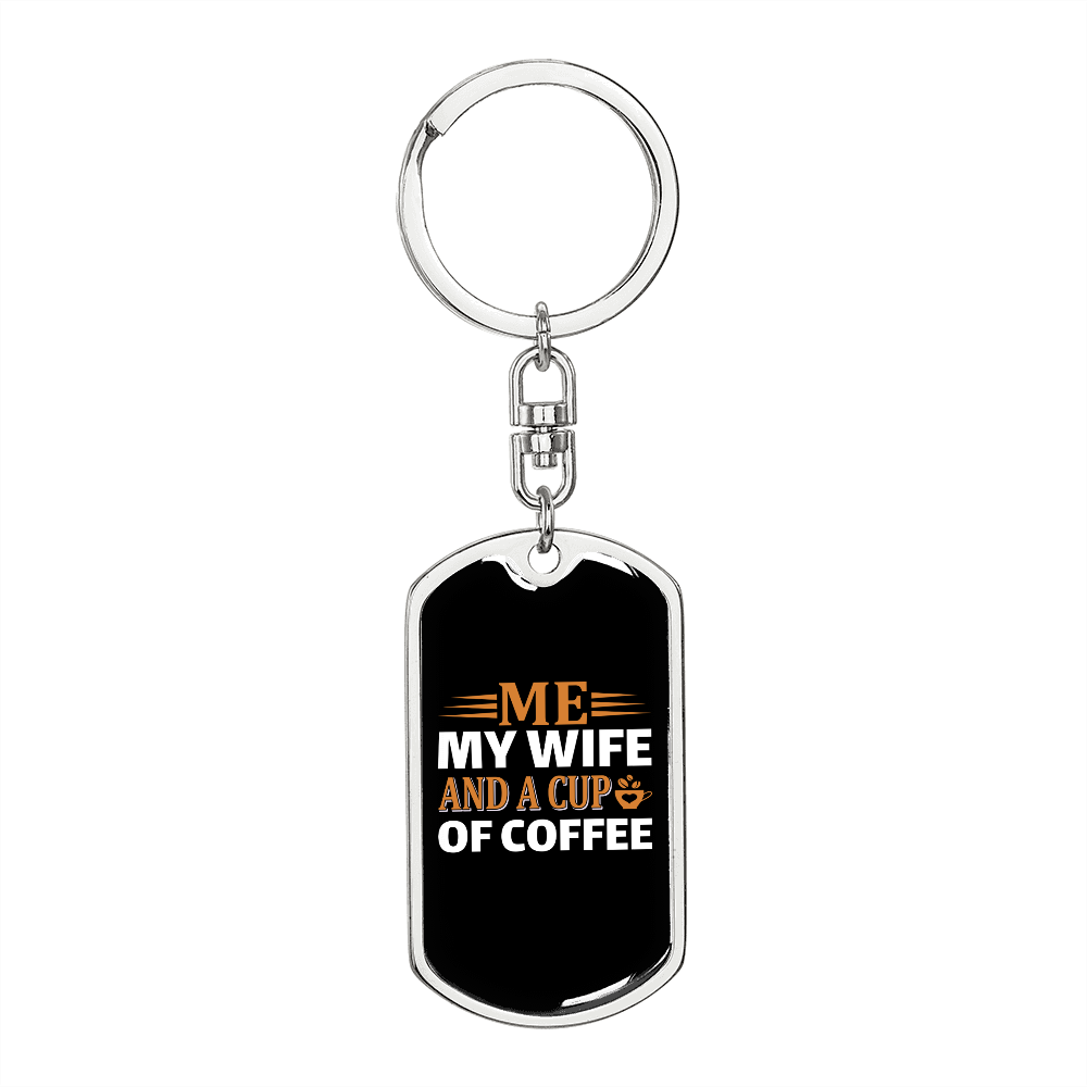 To My Wife Me My Wife and Coffee Keychain Stainless Steel or 18k Gold Dog Tag Keyring-Express Your Love Gifts