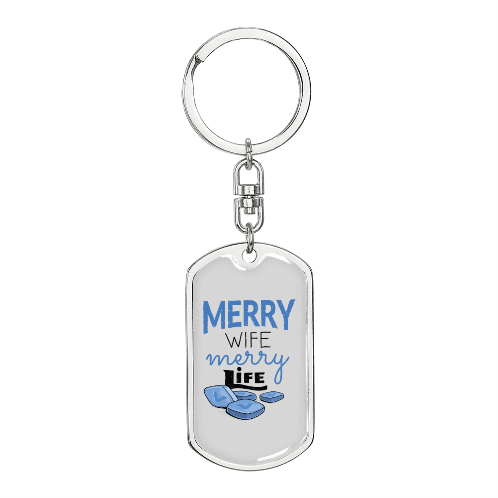To My Wife Merry Wife Merry Life White Keychain Stainless Steel or 18k Gold Dog Tag Keyring-Express Your Love Gifts