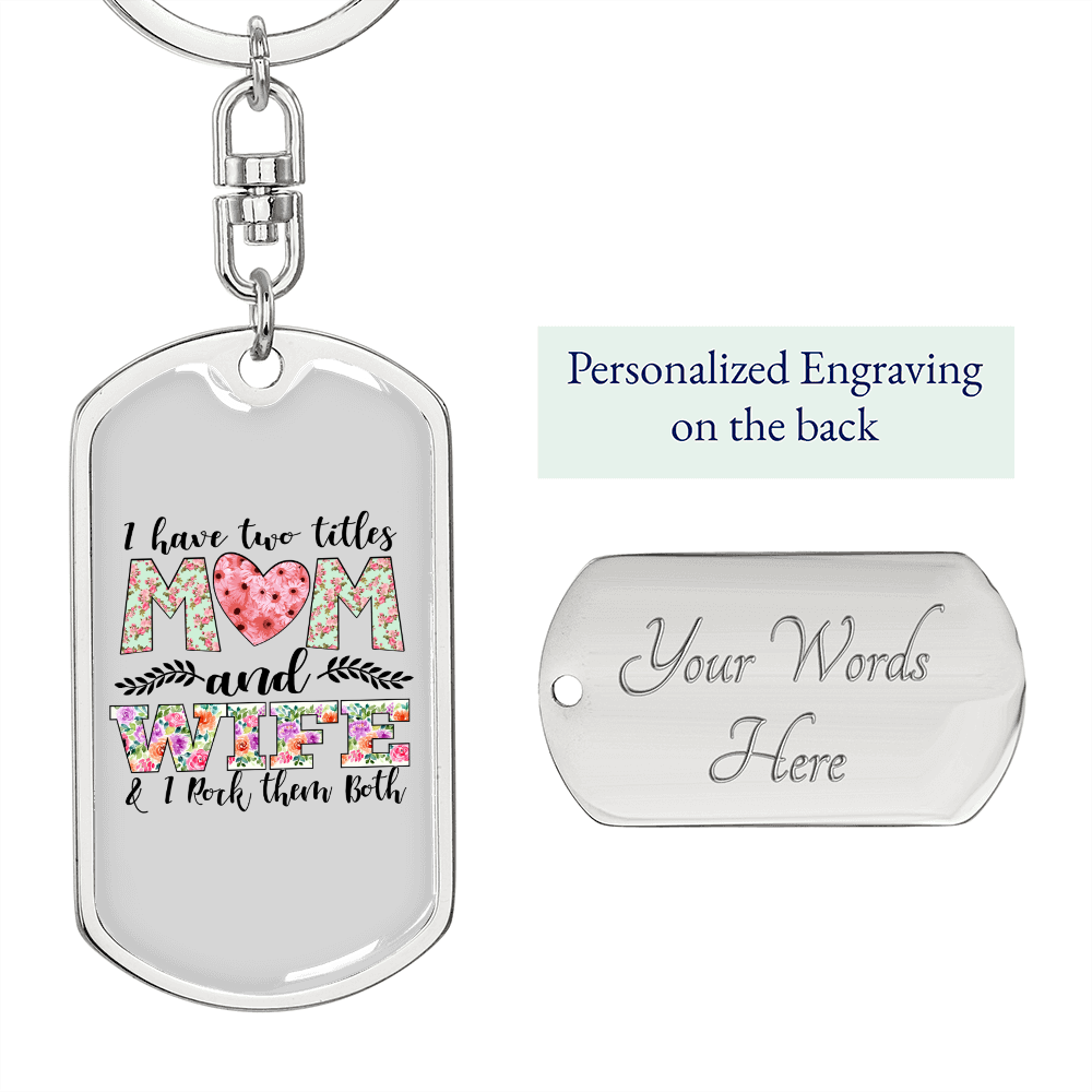 To My Wife Mom and Wife Keychain Stainless Steel or 18k Gold Dog Tag Keyring-Express Your Love Gifts