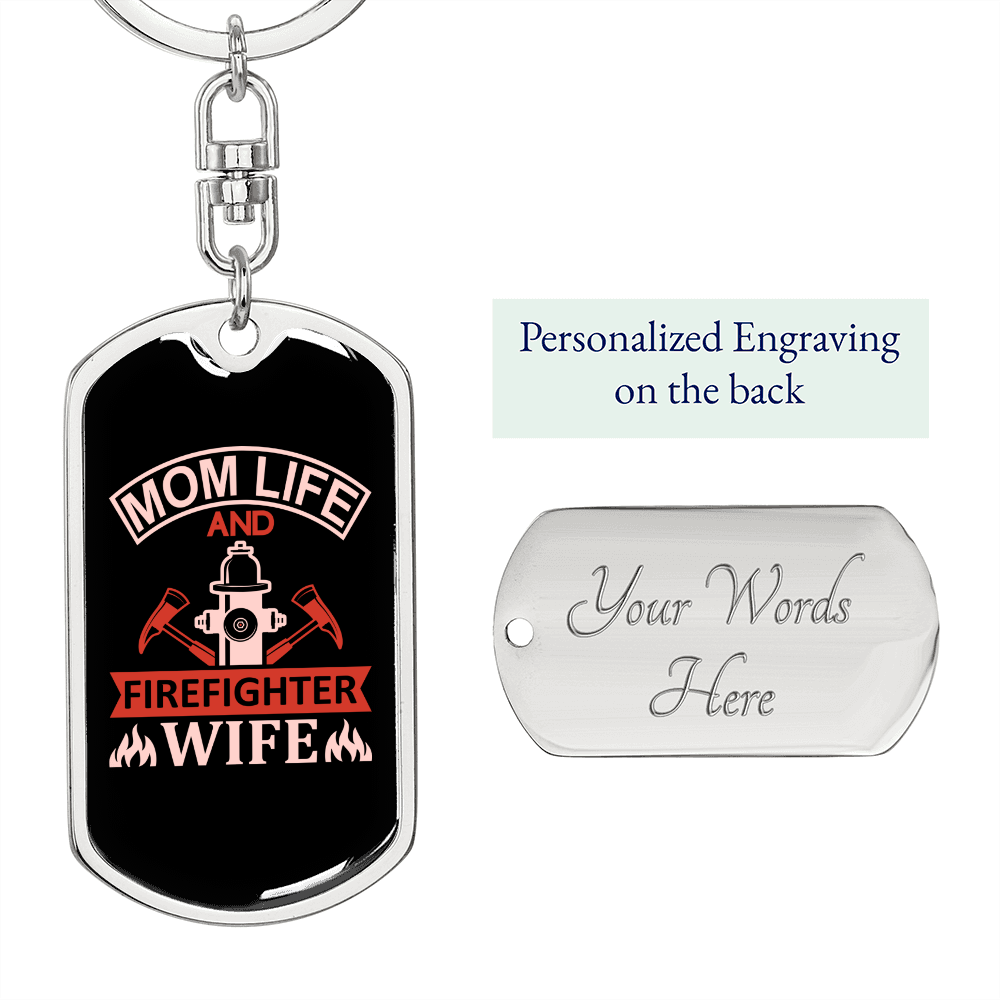 To My Wife Mom Life Firefighter Wife Keychain Stainless Steel or 18k Gold Dog Tag Keyring-Express Your Love Gifts