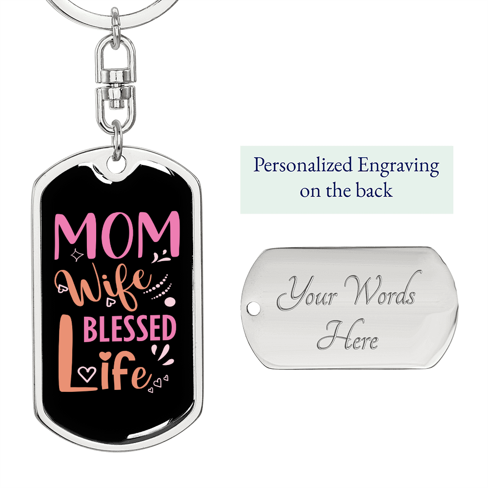 To My Wife Mom Wife Blessed Life Black Pink Keychain Stainless Steel or 18k Gold Dog Tag Keyring-Express Your Love Gifts