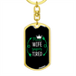 To My Wife Mom Wife Super Tired Keychain Stainless Steel or 18k Gold Dog Tag Keyring-Express Your Love Gifts
