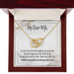 To My Wife My Dear Wife Inseparable Necklace-Express Your Love Gifts