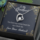 To My Wife My Heart is Yours Forever Necklace w Message Card-Express Your Love Gifts