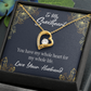 To My Wife My Heart is Yours Forever Necklace w Message Card-Express Your Love Gifts