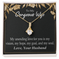 To My Wife My Unending Love For You Alluring Ribbon Necklace Message Card-Express Your Love Gifts
