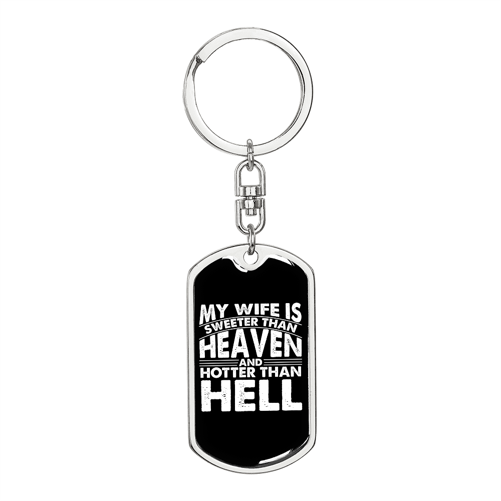 To My Wife My Wife is Sweeter Than Heaven Keychain Stainless Steel or 18k Gold Dog Tag Keyring-Express Your Love Gifts