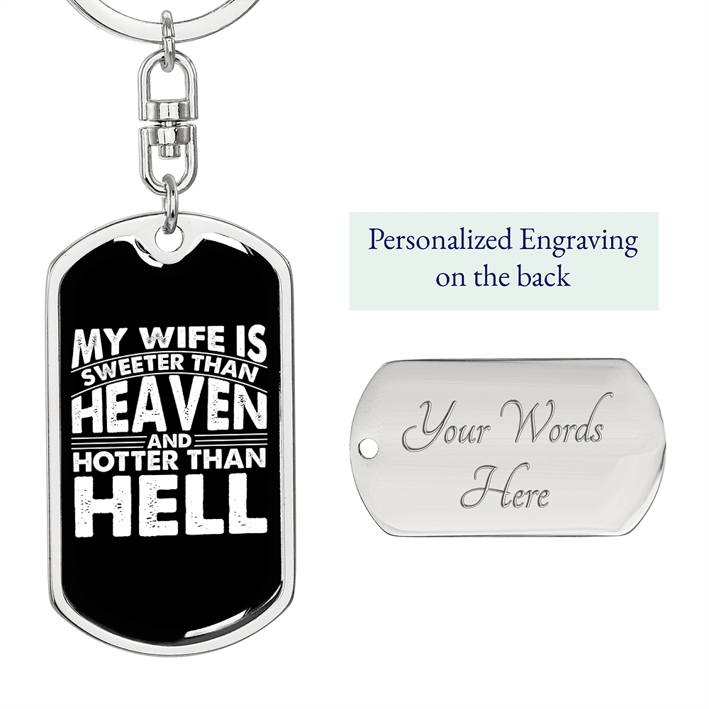 To My Wife My Wife is Sweeter Than Heaven Keychain Stainless Steel or 18k Gold Dog Tag Keyring-Express Your Love Gifts