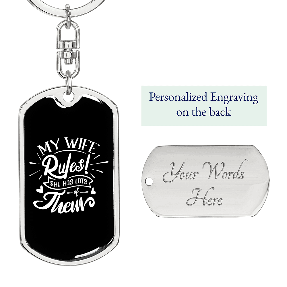 To My Wife My Wife Rules She Has Lots of Them Keychain Stainless Steel or 18k Gold Dog Tag Keyring-Express Your Love Gifts