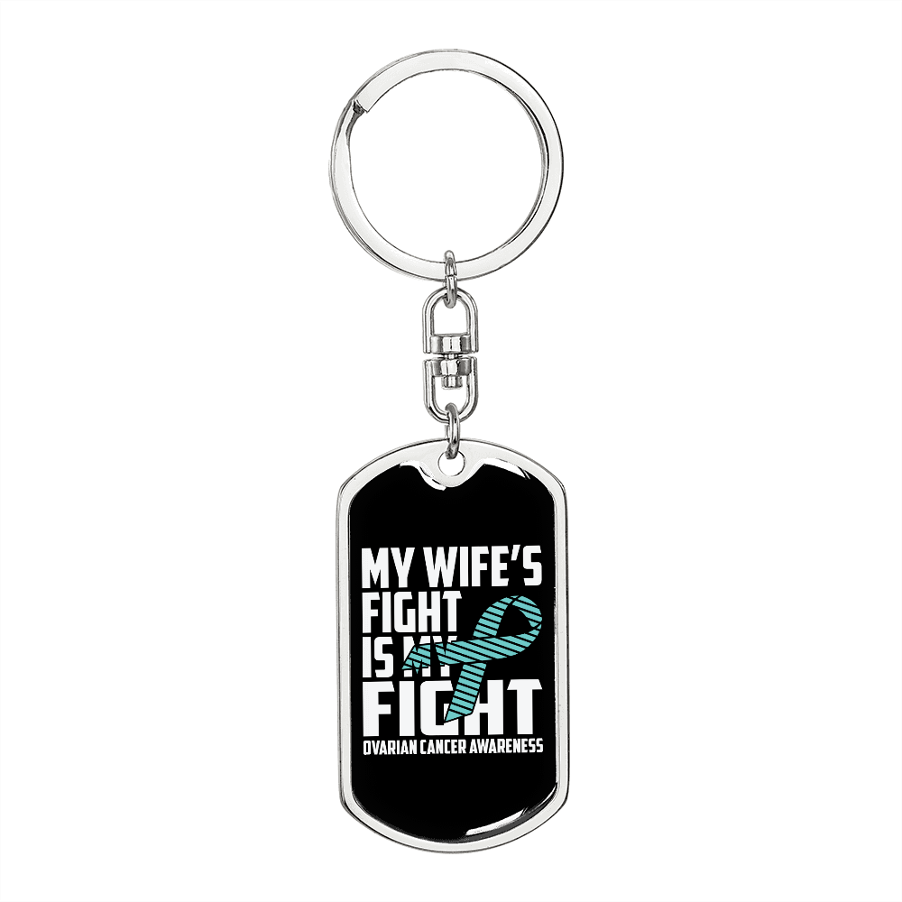 To My Wife My Wife's Fight Is My Fight Keychain Stainless Steel or 18k Gold Dog Tag Keyring-Express Your Love Gifts