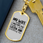 To My Wife My Wife Says Keychain Stainless Steel or 18k Gold Dog Tag Keyring-Express Your Love Gifts
