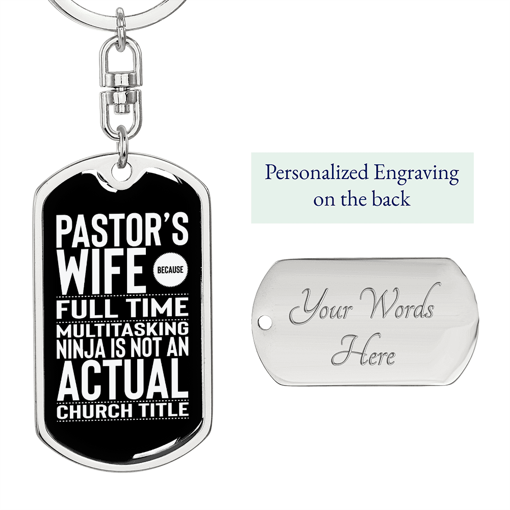 To My Wife Pastor's Wife Full Time Keychain Stainless Steel or 18k Gold Dog Tag Keyring-Express Your Love Gifts