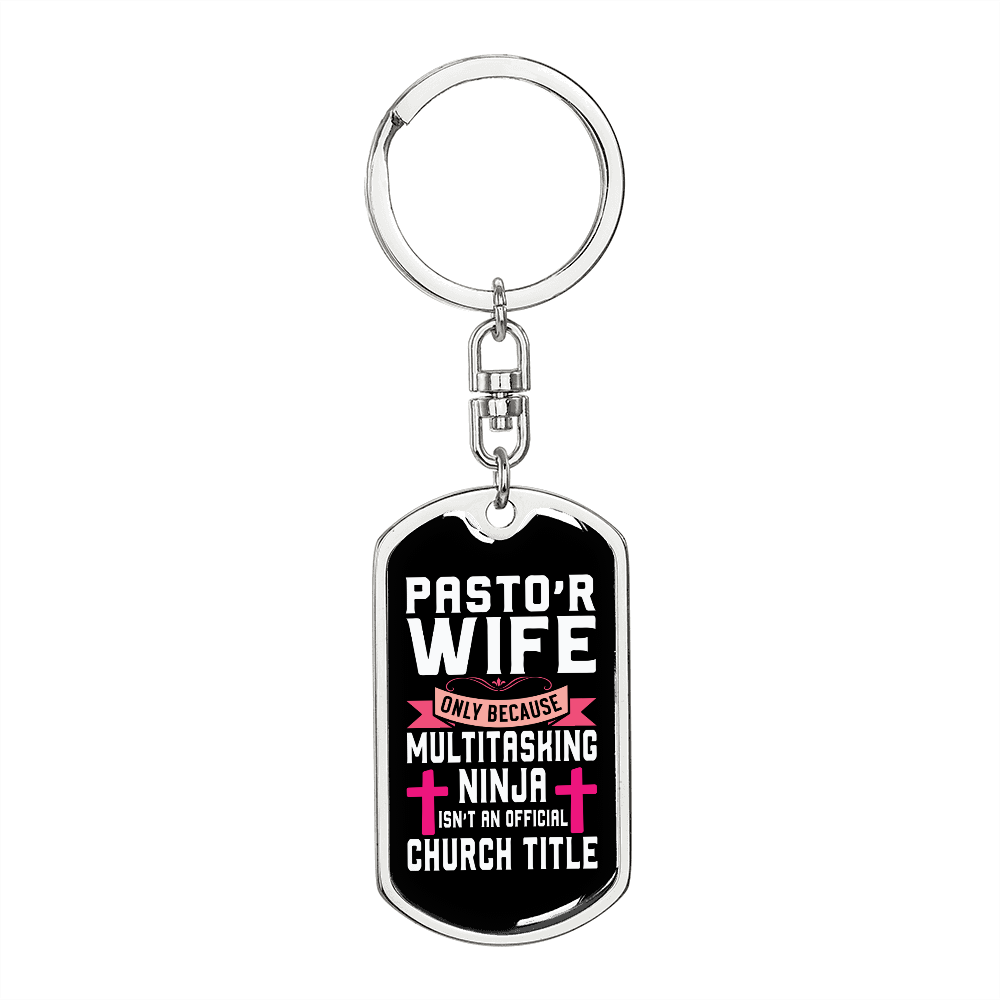 To My Wife Pastor's Wife Ninja Keychain Stainless Steel or 18k Gold Dog Tag Keyring-Express Your Love Gifts
