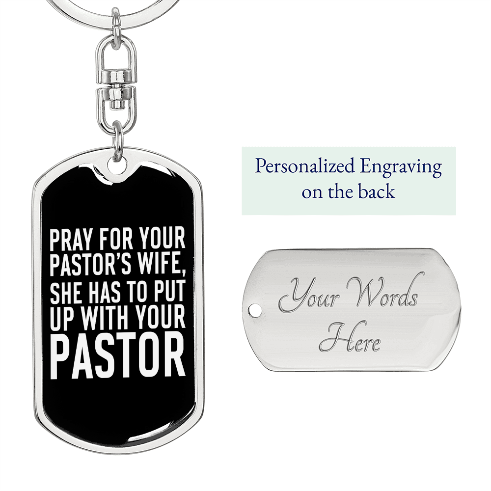 To My Wife Pator's Wife Put Up With Husband Keychain Stainless Steel or 18k Gold Dog Tag Keyring-Express Your Love Gifts