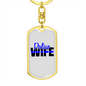 To My Wife Police Wife Keychain Stainless Steel or 18k Gold Dog Tag Keyring-Express Your Love Gifts