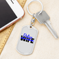 To My Wife Police Wife Keychain Stainless Steel or 18k Gold Dog Tag Keyring-Express Your Love Gifts
