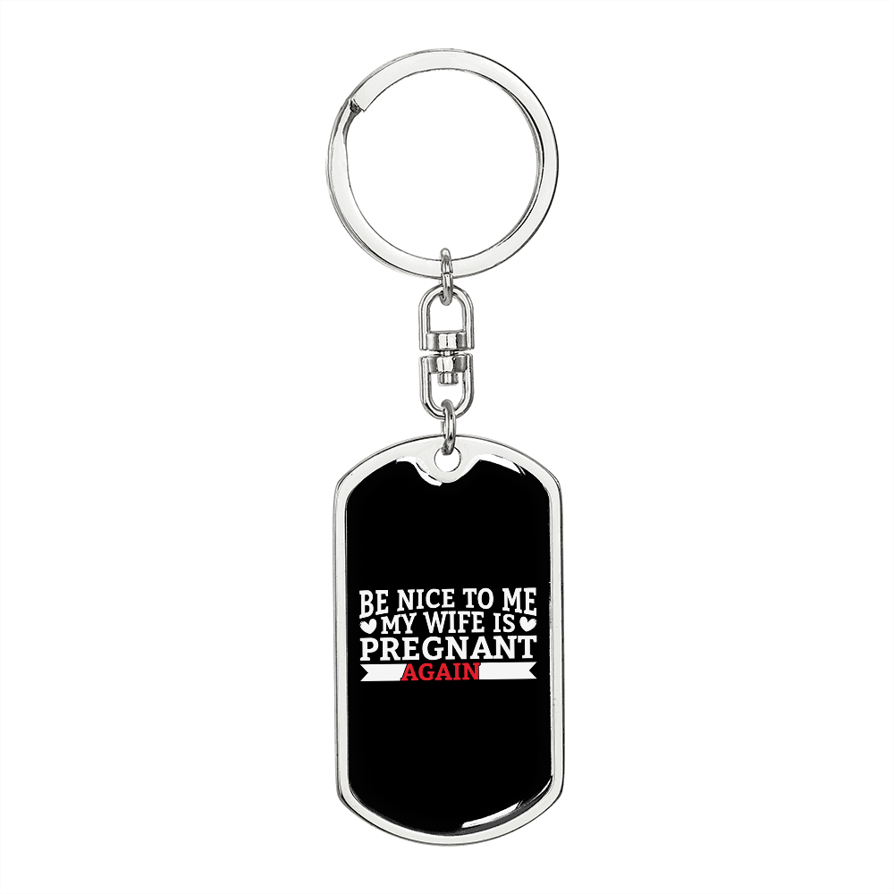 To My Wife Pregnant Again Keychain Stainless Steel or 18k Gold Dog Tag Keyring-Express Your Love Gifts