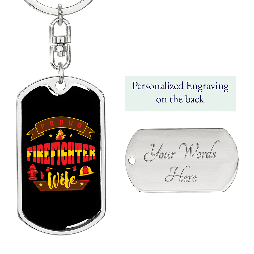 To My Wife Proud Firefighter WifeKeychain Stainless Steel or 18k Gold Dog Tag Keyring-Express Your Love Gifts