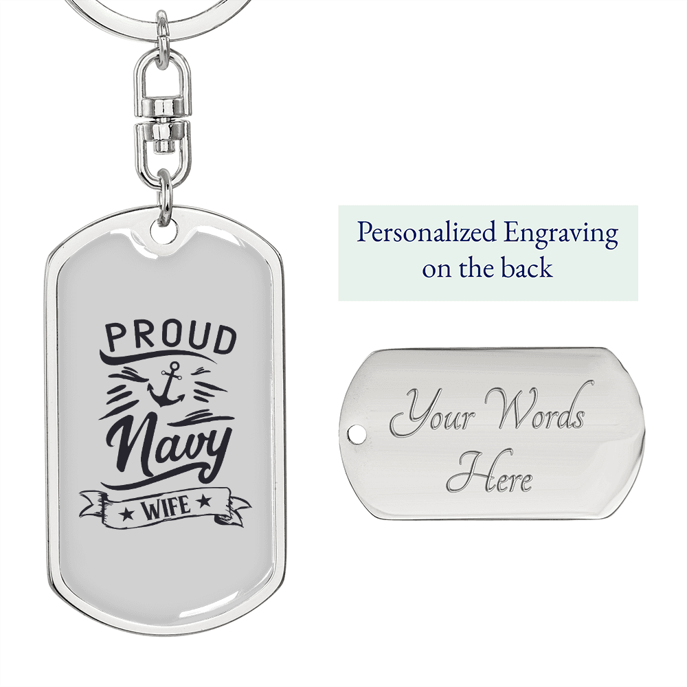 To My Wife Proud Navy Wife White Keychain Stainless Steel or 18k Gold Dog Tag Keyring-Express Your Love Gifts