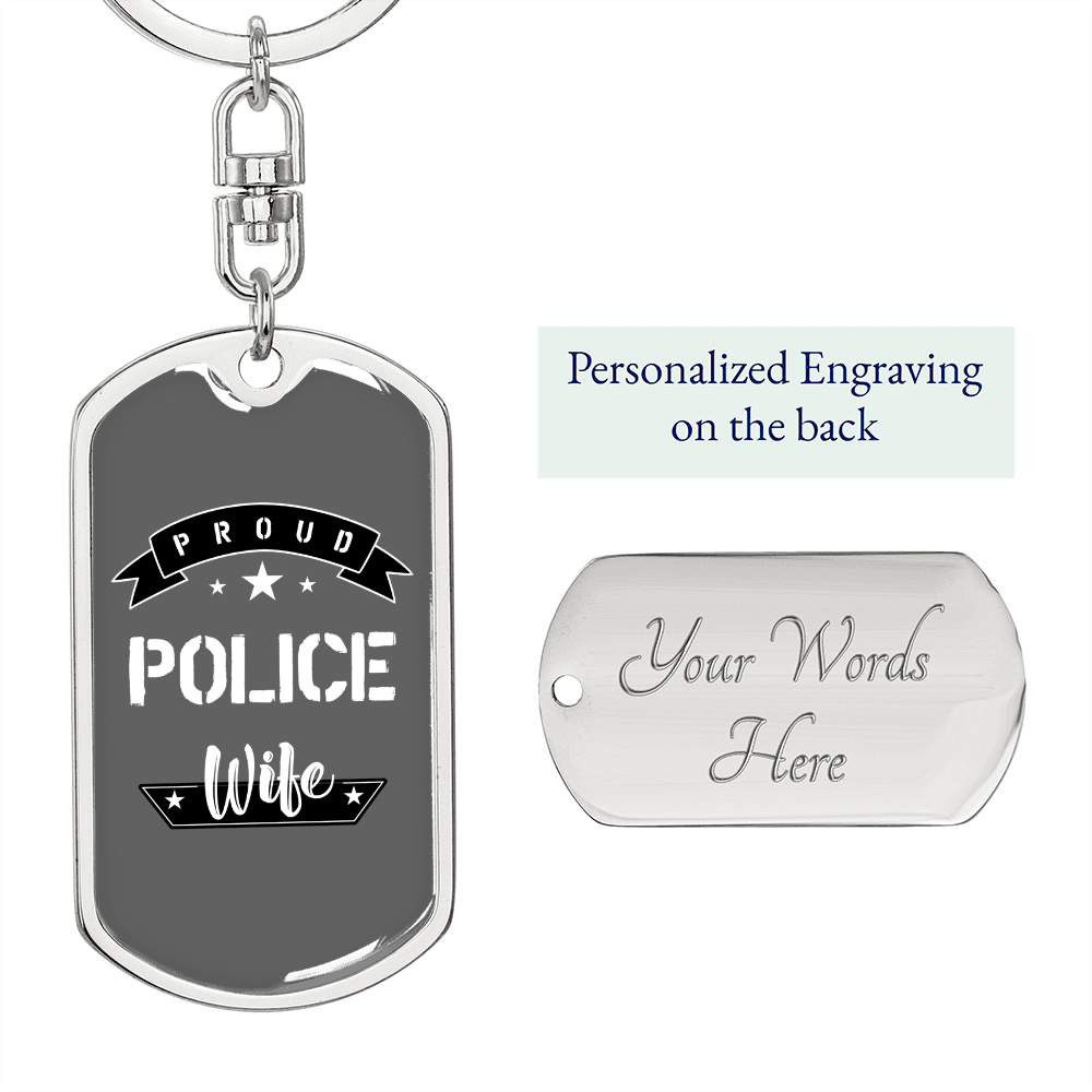 To My Wife Proud Police Wife TranspArent Keychain Stainless Steel or 18k Gold Dog Tag Keyring-Express Your Love Gifts