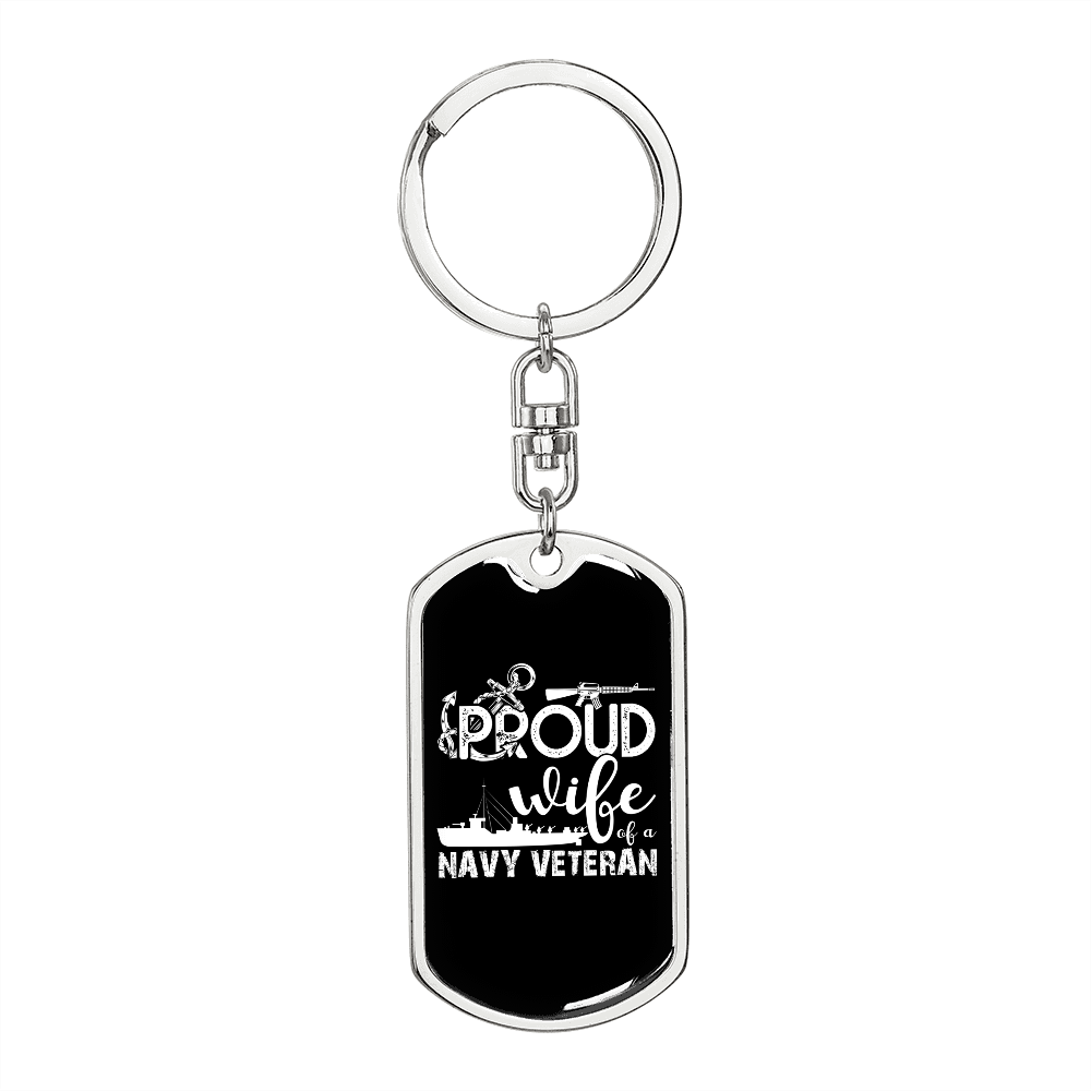 To My Wife Proud Wife of A Navy Veteran Keychain Stainless Steel or 18k Gold Dog Tag Keyring-Express Your Love Gifts