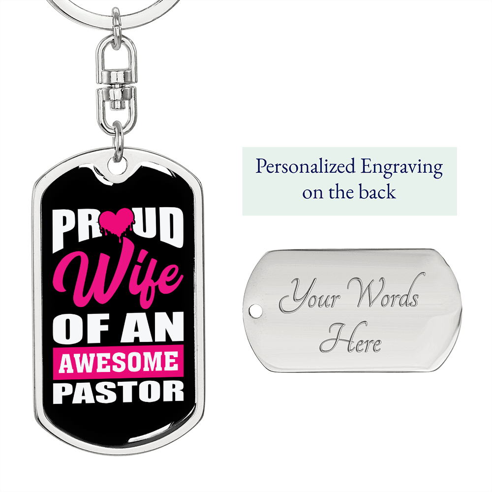 To My Wife Proud Wife Of An Awesome Pastor Keychain Stainless Steel or 18k Gold Dog Tag Keyring-Express Your Love Gifts