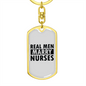 To My Wife Real Men Marry Nurses Keychain Stainless Steel or 18k Gold Dog Tag Keyring-Express Your Love Gifts