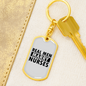 To My Wife Real Men Marry Nurses Keychain Stainless Steel or 18k Gold Dog Tag Keyring-Express Your Love Gifts